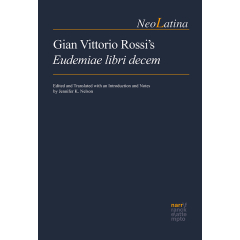 Gian Vittorio Rossi’s Eudemiae libri decem