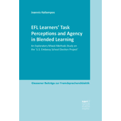 EFL Learners’ Task Perceptions and Agency in Blended Learning