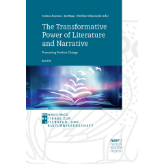 The Transformative Power of Literature and Narrative: Promoting Positive Change