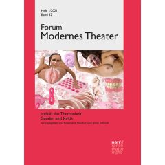 Forum Modernes Theater, 32, 1 (2021)