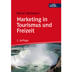 Marketing in Tourismus und Freizeit