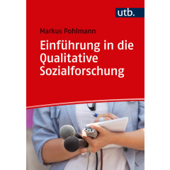 Einführung in die Qualitative Sozialforschung