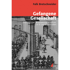 Gefangene Gesellschaft