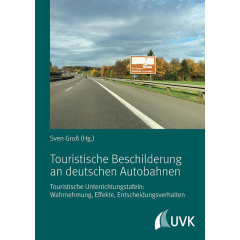 Touristische Beschilderung an deutschen Autobahnen