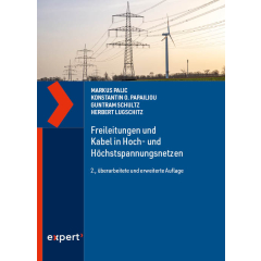 Freileitungen und Kabel in Hoch- und Höchstspannungsnetzen