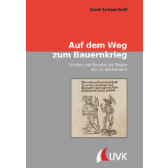 Auf dem Weg zum Bauernkrieg