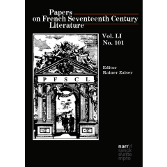 Papers on French Seventeenth Century Literature Vol. LI, No. 101
