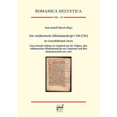 Das waldensische Bibelmanuskript C169 [706] der Zentralbibliothek Zürich