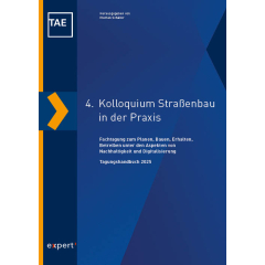 4. Kolloquium Straßenbau in der Praxis