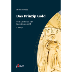 Das Prinzip Gold