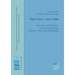 Nahe Ferne - ferne Nähe