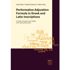 Performative Adjuration Formula in Greek and Latin Inscriptions