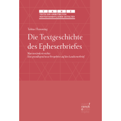 Die Textgeschichte des Epheserbriefes