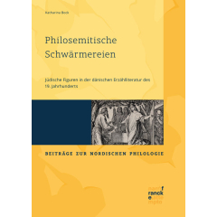 Philosemitische Schwärmereien. Jüdische Figuren in der dänischen Erzählliteratur des 19. Jahrhunderts