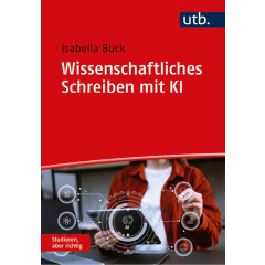 Wissenschaftliches Schreiben mit KI