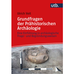 Grundfragen der Prähistorischen Archäologie