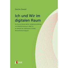 Ich und Wir im digitalen Raum