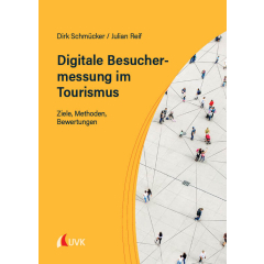 Digitale Besuchermessung im Tourismus