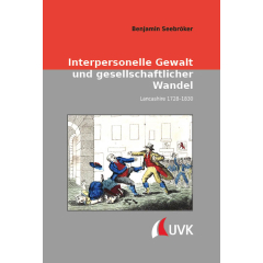 Interpersonelle Gewalt und gesellschaftlicher Wandel