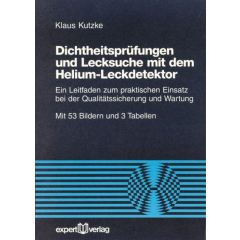 Dichtheitsprüfungen und Lecksuche mit dem Helium-Leckdetektor