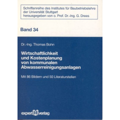 Wirtschaftlichkeit und Kostenplanung von kommunalen Abwasserreinigungsanlagen