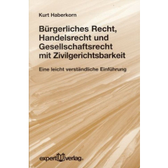Bürgerliches Recht, Handelsrecht und Gesellschaftsrecht mit Zivilgerichtsbarkeit