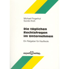Die täglichen Rechtsfragen im Unternehmen