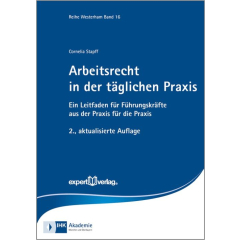 Arbeitsrecht in der täglichen Praxis