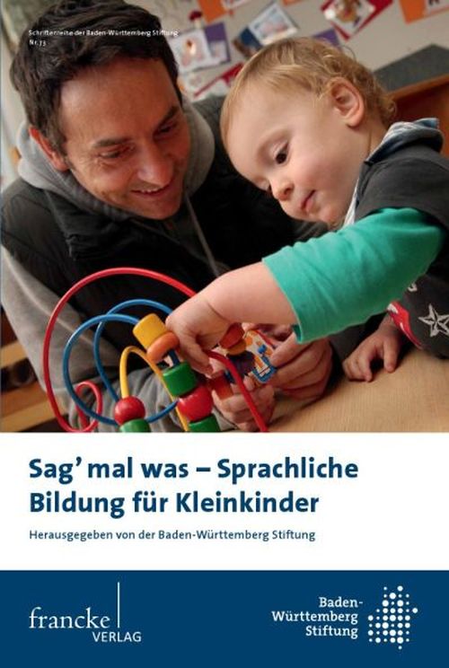 Sag' mal was - Sprachliche Bildung für Kleinkinder