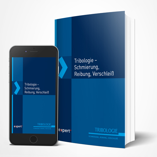 Tribologie - Schmierung, Reibung, Verschleiß